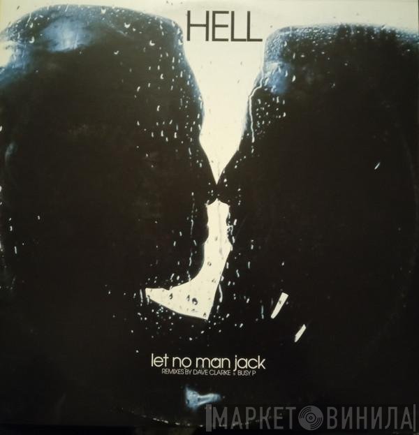 Hell  - Let No Man Jack