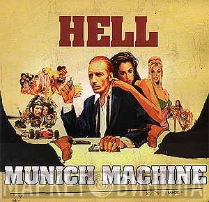 Hell  - Munich Machine