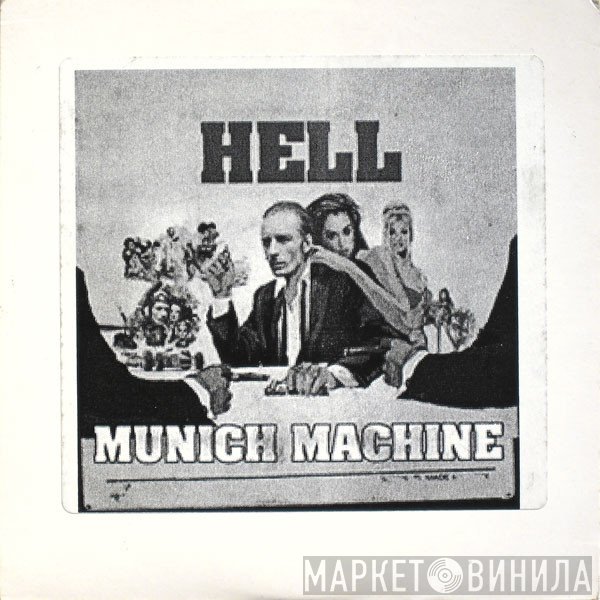 Hell  - Munich Machine