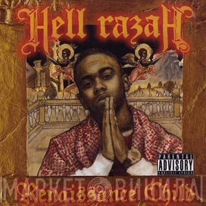 Hell Razah  - Renaissance Child