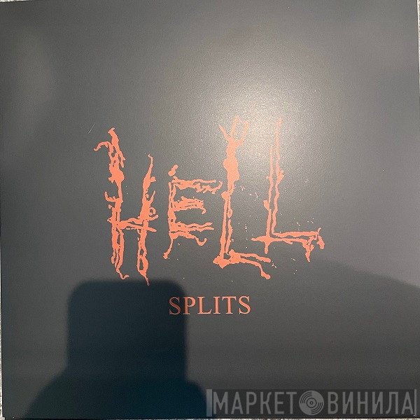 Hell   - Splits
