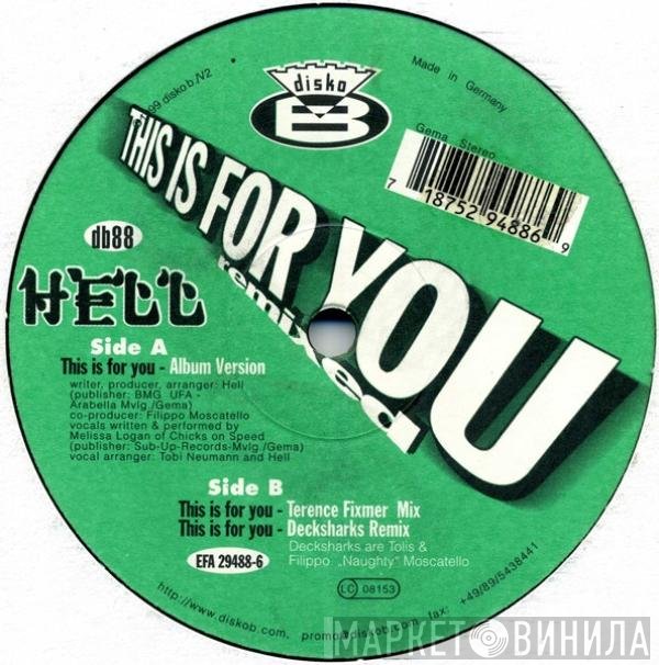 Hell  - This Is For You (Remixed)
