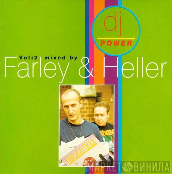 Heller & Farley  - DJ Power Vol: 2