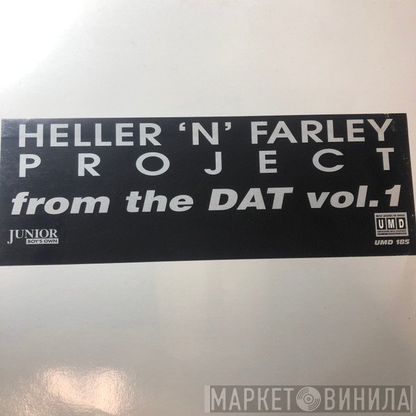 Heller & Farley Project - From The Dat Vol. 1