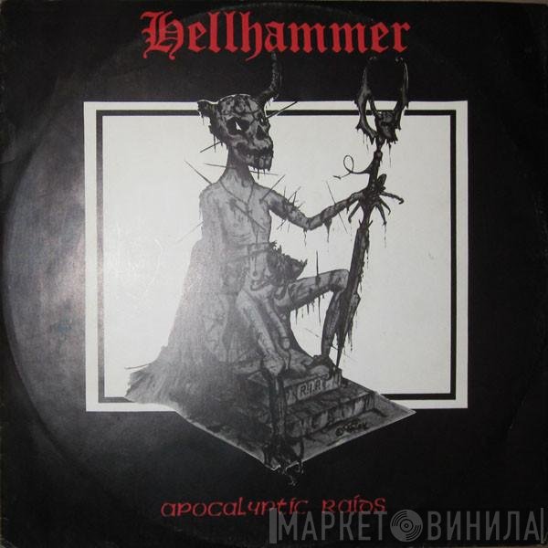 Hellhammer   - Apocalyptic Raids