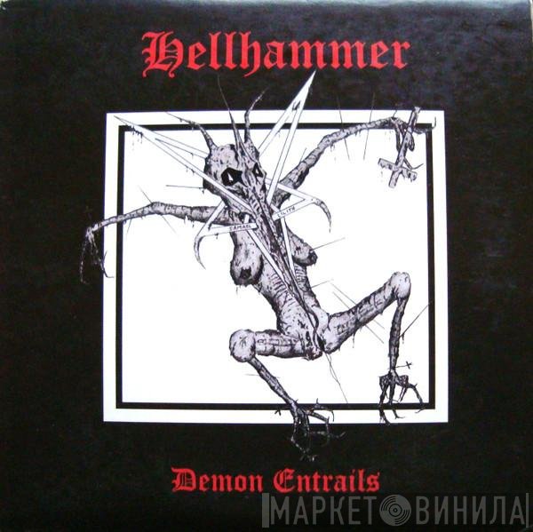 Hellhammer   - Demon Entrails