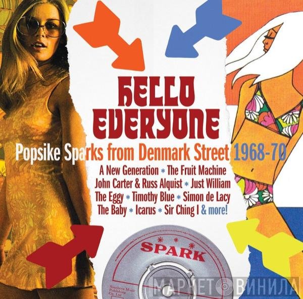  - Hello Everyone: Popsike Sparks From Denmark Street 1968-70