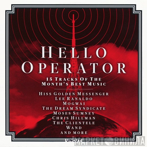 - Hello Operator (15 Tracks Of The Month's Best Music)