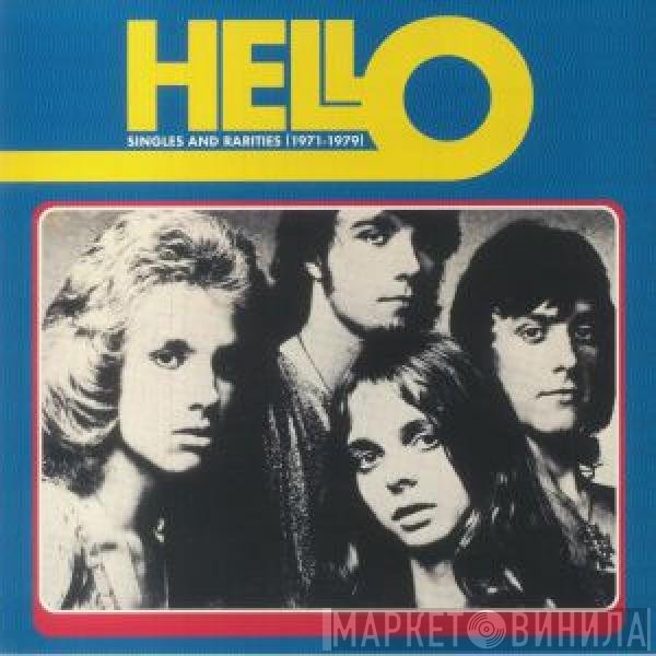 Hello - Singles & Rarities 1971-1979