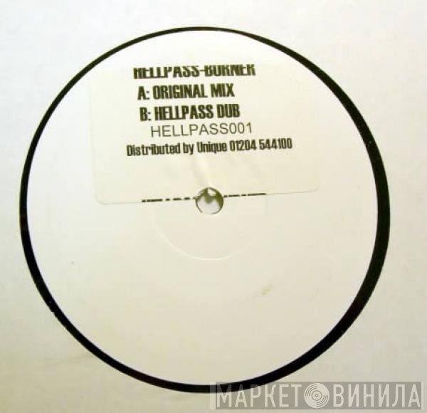 Hellpass  - Burner
