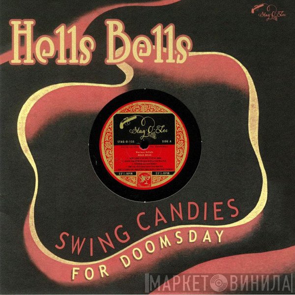  - Hells Bells - Swing Candies For Doomsday