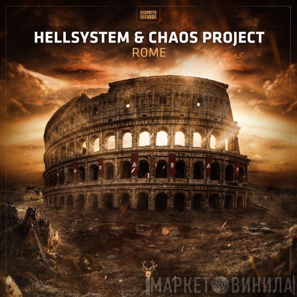 Hellsystem & Chaos Project  - Rome