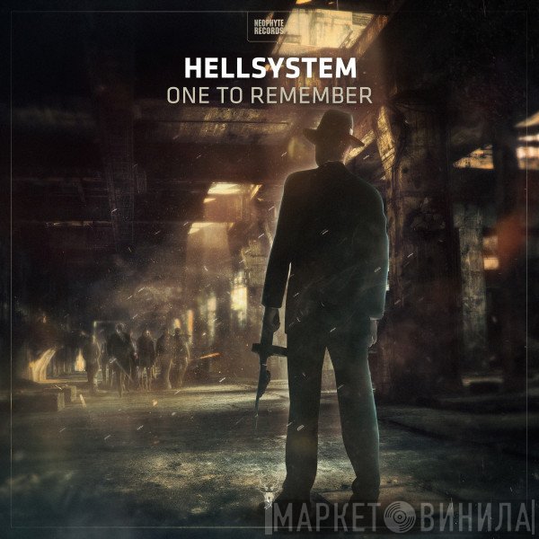 Hellsystem  - One To Remember