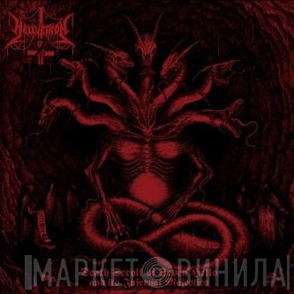 Hellvetron - Death Scroll Of Seven Hells And Its Infernal Majesties