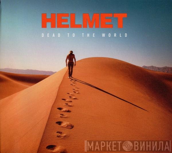 Helmet   - Dead To The World