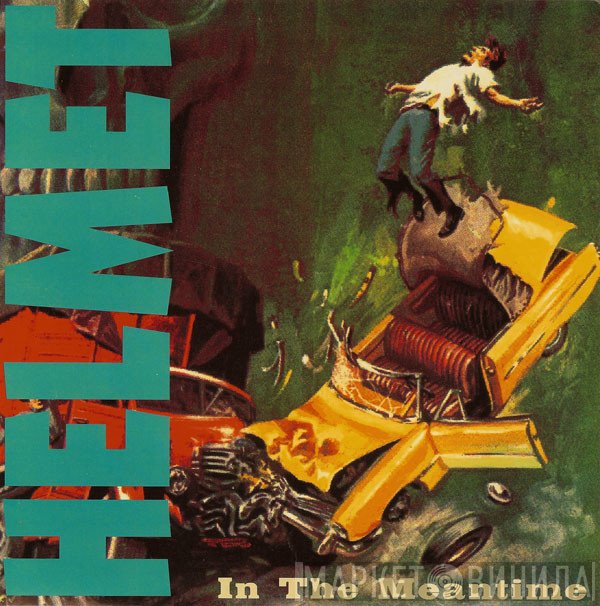 Helmet   - In The Meantime