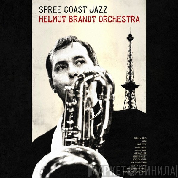Helmut Brandt Orchestra - Spree Coast Jazz