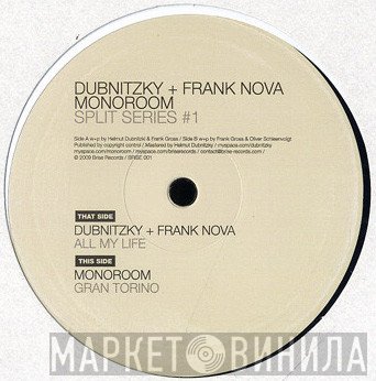 Helmut Dubnitzky + Frank Nova / Monoroom  - Split Series #1