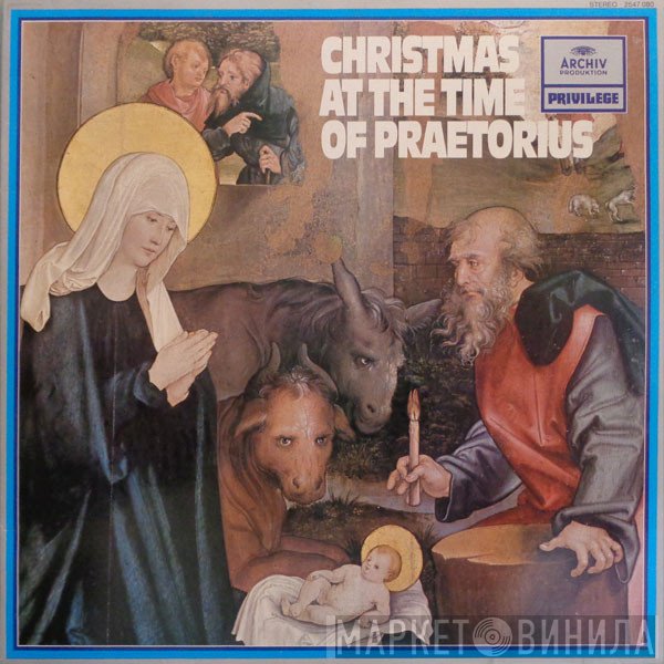 Helmut Krebs, Margot Guilleaume, Knabenchor Des Gymnasiums Eppendorf, Adolf Detel, Städtischer Chor Hamburg - Christmas At The Time Of Praetorius