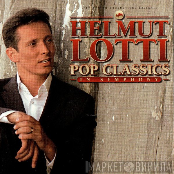 Helmut Lotti  - Pop Classics In Symphony
