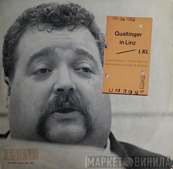 Helmut Qualtinger  - Qualtinger In Linz