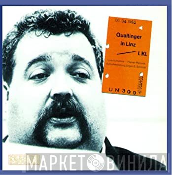 Helmut Qualtinger  - Qualtinger In Linz