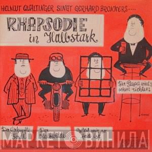 Helmut Qualtinger Singt Gerhard Bronner  - Rhapsodie In Halbstark