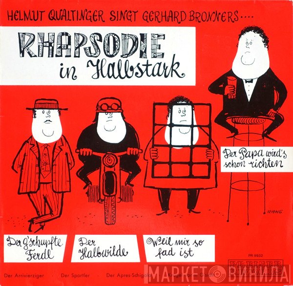 Helmut Qualtinger Singt Gerhard Bronner  - Rhapsodie In Halbstark