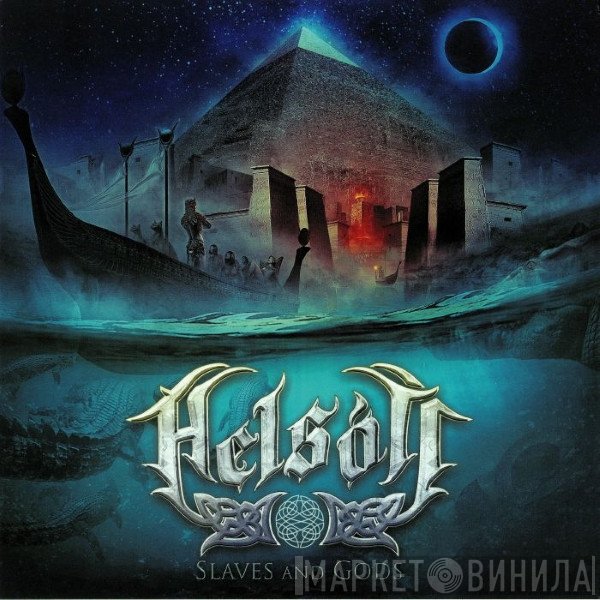 Helsótt - Slaves And Gods
