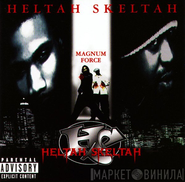 Heltah Skeltah  - Magnum Force
