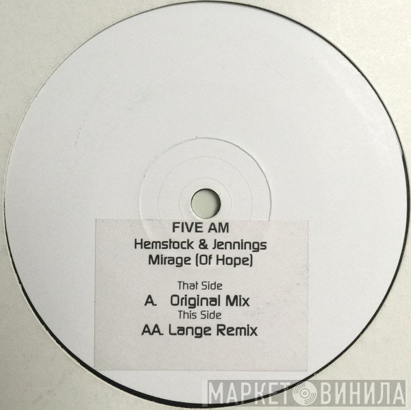 Hemstock & Jennings - Mirage (Of Hope)