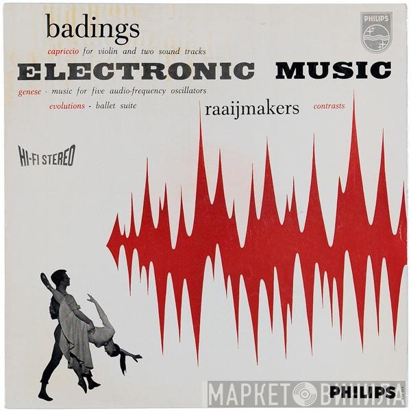 Henk Badings / Dick Raaijmakers  - Electronic Music