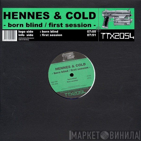 Hennes & Cold - Born Blind / First Session