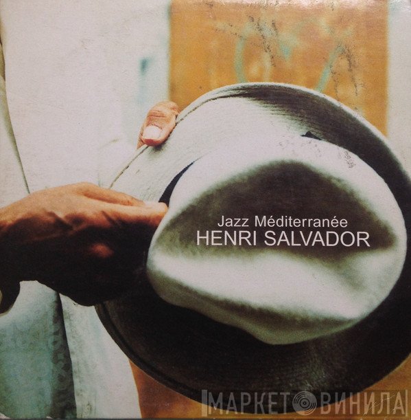 Henri Salvador  - Jazz Méditerranée