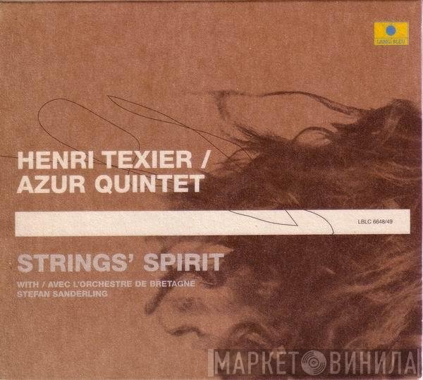 Henri Texier Azur Quintet With / Avec Ensemble De Cordes De L'Orchestre De Bretagne, Stefan Sanderling  - Strings' Spirit