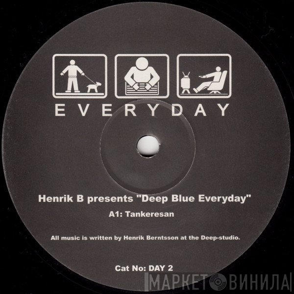 Henrik B  - Deep Blue Everyday