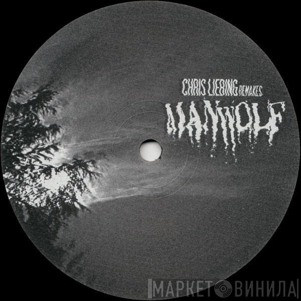 Henrik B - Manwolf (Chris Liebing Remakes)