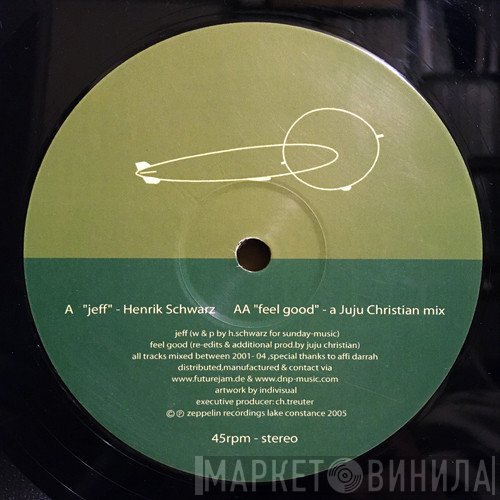 Henrik Schwarz & Juju Christian Treuter  - Jeff / Feel Good