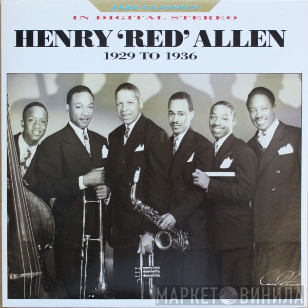 Henry "Red" Allen - Henry 'Red' Allen 1929 to 1936
