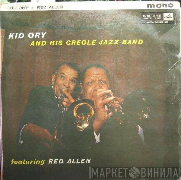 Henry "Red" Allen, Kid Ory And His Creole Jazz Band - Kid Ory And His Creole Jazz Band Featuring Red Allen