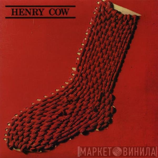 Henry Cow  - In Praise Of Learning