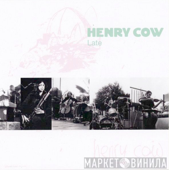 Henry Cow - Late