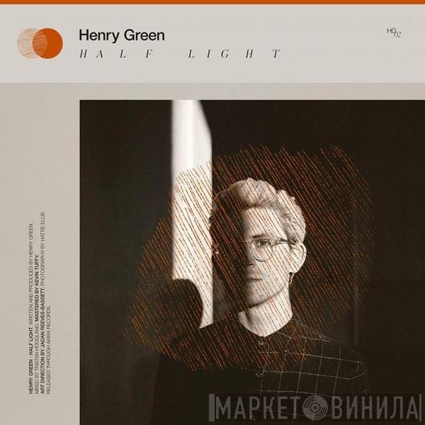 Henry Green  - Half Light