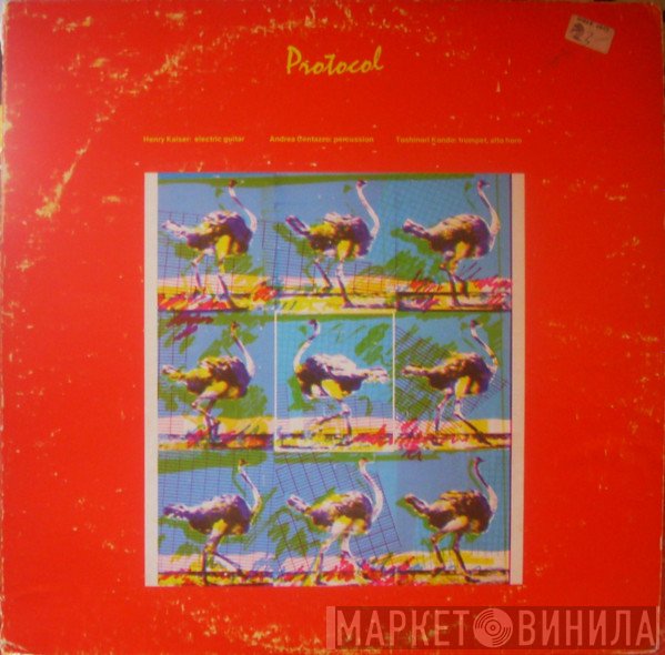 Henry Kaiser / Andrea Centazzo / Toshinori Kondo  - Protocol