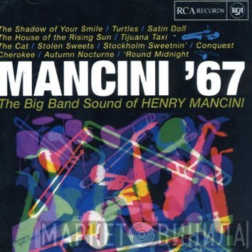 Henry Mancini And His Orchestra - Mancini '67