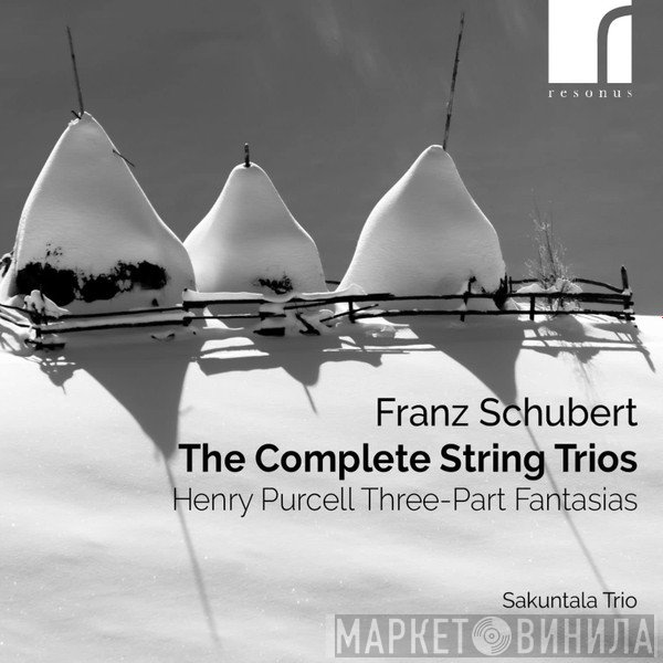 Henry Purcell, Franz Schubert - The Complete String Trios / Three-Part Fantasias