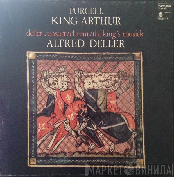 Henry Purcell, Alfred Deller, Deller Consort, The Deller Choir, The King's Musick - King Arthur