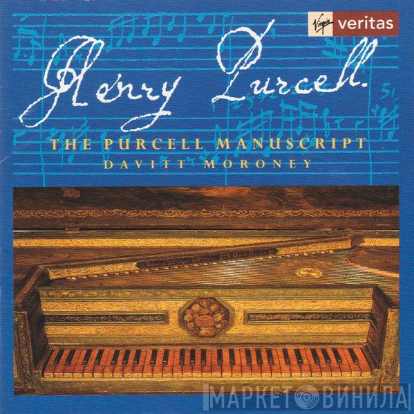 Henry Purcell, Davitt Moroney  - The Purcell Manuscript