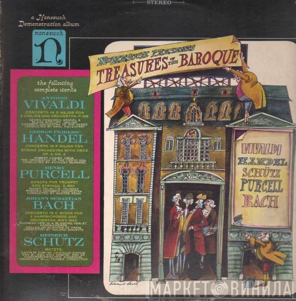 Henry Purcell, Johann Sebastian Bach, Antonio Vivaldi, Georg Friedrich Händel, Heinrich Schütz - Nonesuch Presents: Treasures Of The Baroque