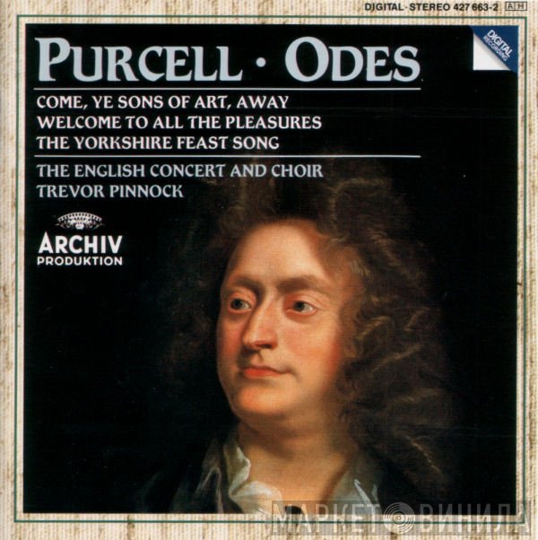 Henry Purcell, Trevor Pinnock, The English Concert Choir, The English Concert - Odes